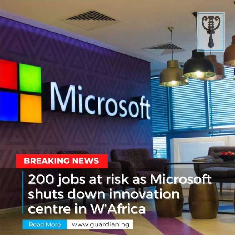 Microsoft宣布关闭位于拉各斯的办公室据消息，美国跨国科技巨头微软（Microsoft）计划关闭其位于尼日利亚拉各斯的非洲发展中心（African Development Centre，ADC）