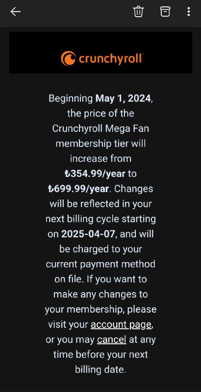 Crunchyroll涨价2024年5月1日起🇵🇰巴基斯坦区2500 PKR/年 👉 3500 PKR/年🇹🇷土耳其区354.99 TRY/年 👉 699.99 TRY/年目前尼区价格维稳未变🇳🇬尼日利亚区9900 NGN/年via RoCo⛱️标签：#涨价 #Crunchyoll🌠频道：@ArgunRiver🌌投稿：@ArgunRiver_bot